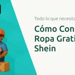 Cómo Conseguir Ropa Gratis de Shein: Todo Lo Que Necesitas Saber