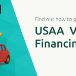 USAA  Vehicle Financing: Find out How to Get Your Car