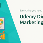Udemy Digital Marketing Course: Everything You Need to Know