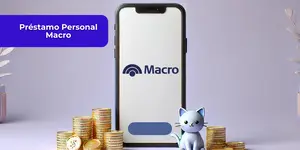Préstamo Personal Macro: Mira todo lo que necesitas saber