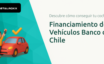 Financiamiento de Vehículos Banco de Chile: Descubre Cómo Conseguir Tu Coche