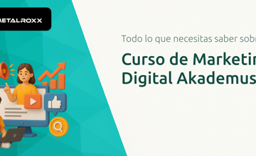 Curso de Marketing Digital Akademus: Todo Lo Que Necesitas Saber