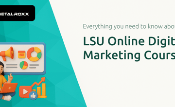 LSU Online Digital Marketing Course: Everything You Need to Know
