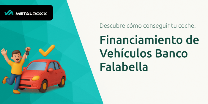 Financiamiento de Vehículos Banco Falabella: Descubre Cómo Conseguir Tu Coche